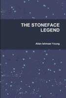 The Stoneface Legend