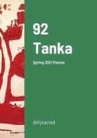 92 Tanka: Spring 2021 Poems