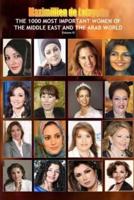 V3. The 1000 Most Important Women of the Middle East and the Arab World. Who's Who of La Crème De La Crème