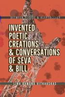 Between Plague & Kleptocracy: Invented Poetic Creations & Conversations of Seva & Bill
