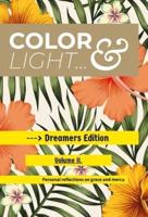 Color & Light - Dreamers Edition - Volume II. (Hardcover)