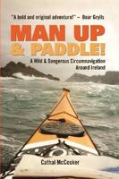 Man Up and Paddle