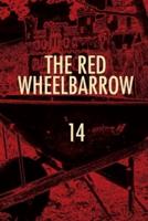 The Red Wheelbarrow 14