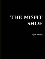 THE MISFIT SHOP