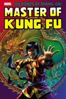 Shang-Chi, Master of Kung-Fu Omnibus. Volume 2