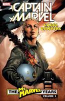 Carol Danvers - The Ms. Marvel Years. Vol. 2