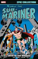 Namor, the Sub-Mariner Epic Collection