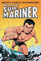Namor, the Sub-Mariner. Vol. 1