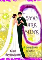 You Are Mine '2015'