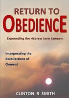 RETURN TO OBEDIENCE
