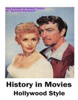 History in Movies Hollywood Style