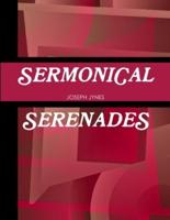 Sermonical Serenades