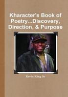 Kharacter's Book of Poetry...Discovery, Direction, & Purpose