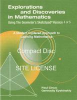 Explorations and Discoveries in Mathematics Using the Geometer's Sketchpad Version 4 or 5 Compact Disc. Site License.