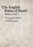 The English Dance of Death Volume 1 and 2