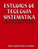 Estudios De Teologia Sistematica