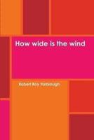 How Wide Is the Wind