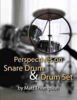 Perspective on Snare Drum & Drum Set
