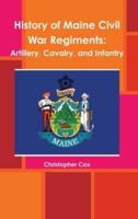 History of Maine Civil War Regiments