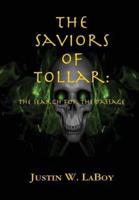 The Saviors Of Tollar: The Search For The Passage