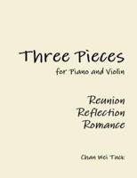 Three Pieces for Piano and Violin