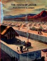 THE TENTS OF JACOB: An Ilustrated History of the Children of Israel