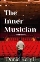 The Inner Musician (2Nd Edition)