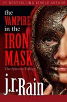 Vampire in the Iron Mask (The Spinoza Trilogy #3)