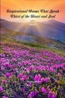 Inspirational Poems That Speak - Thirst of the Heart and Soul - Book 3