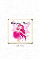 Rainfires Heart