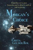 Morgan's Choice