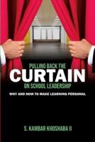 Pulling Back the Curtain on School Leadership