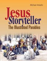 Jesus Storyteller: The Illustrated Parables