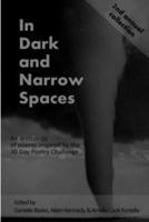In Dark and Narrow Spaces