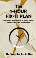 The 4-Hour Fix-It Plan