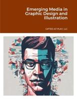 Emerging Media in Graphic Design and Illustration