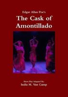 Edgar Allan Poe's: The Cask of Amontillado