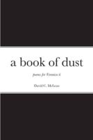 a book of dust: poems for Veronica ii