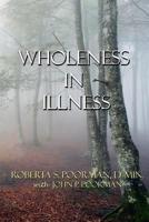 Wholeness in Illness