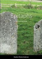 Epitaphs: Ditties of the Dying