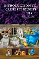 Introduction to Cashes Thought Boxes