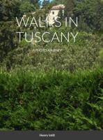 Walks in Tuscany