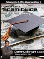 Whiz Kid's Scam Guide: For-profit Colleges