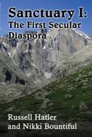 Sanctuary I: The First Secular Diaspora