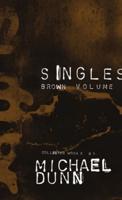 Suffer Singles Brown Volume