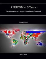 Africom at 5 Years: The Maturation of a New U.S. Combatant Command