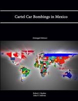 Cartel Car Bombings in Mexico