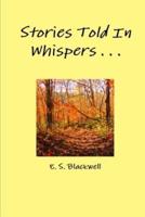 Stories Told in Whispers
