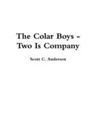 The Colar Boys - Two Is Company