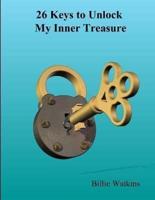 26 Keys That Unlock My Inner Treasure